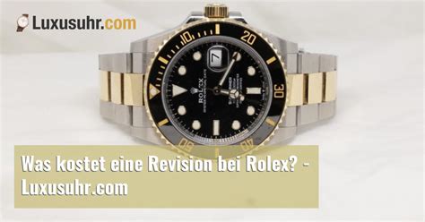 was kostet eine rolex revision